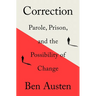 Correction: Parole, Prison, and the Possibility of Change