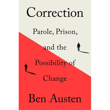 Correction: Parole, Prison, and the Possibility of Change