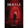 Dracula- The Original Classic Novel with Bonus Annotated Introduction