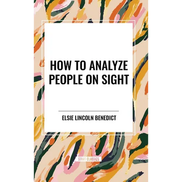 How to Analyze People on Sight