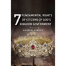 7 Fundamental Rights of Citizens of God's Kingdom Government