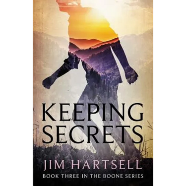 Keeping Secrets: Book Three in the Boone Series