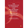 The Economics of E-Commerce and Networking Decisions: Applications and Extensions of Inframarginal Analysis