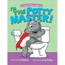 I'm the Potty Master: Easy Potty Training in Just Days