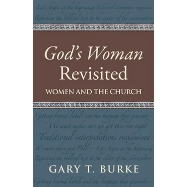 God's Woman Revisited: Women and the Church