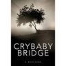 Crybaby Bridge