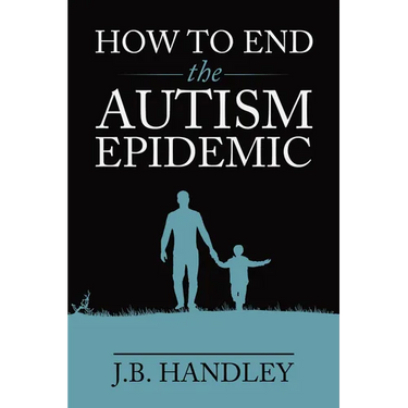 How to End the Autism Epidemic