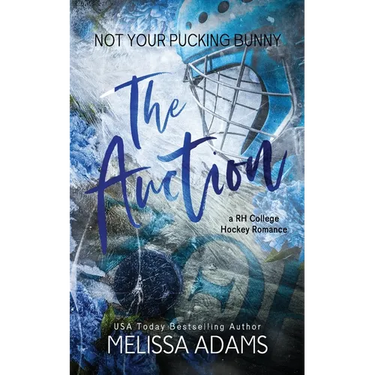 The Auction: Not Your Pucking Bunny (A RH College Hockey Romance)