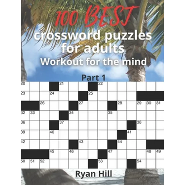 100 best crossword puzzles for adults: Workout for the mind