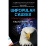 Unpopular Causes: A Career in Service to America