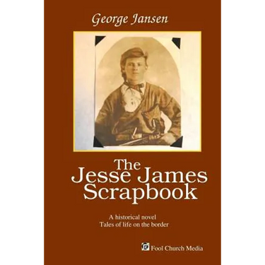 The Jesse James Scrapbook