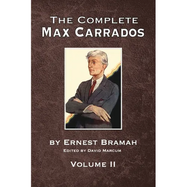 The Complete Max Carrados - Volume II