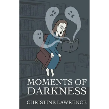 Moments of Darkness