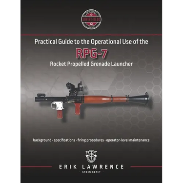 Practical Guide to the Operational Use of the RPG-7