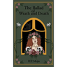 The Ballad of Wrath and Death