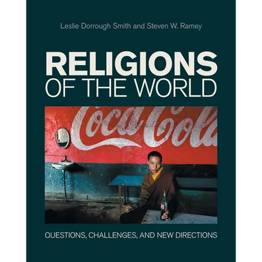 Religions of the World: Questions, Challenges, and New Directions