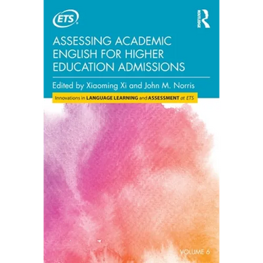 Assessing Academic English for Higher Education Admissions