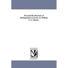 Personal Recollections of Distinguished Generals. by William F. G. Shanks.