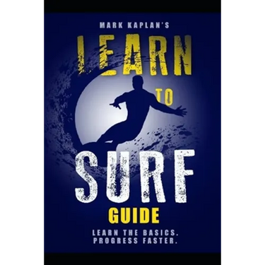 Learn to Surf Guide: Learn the Basics and Progress Faster