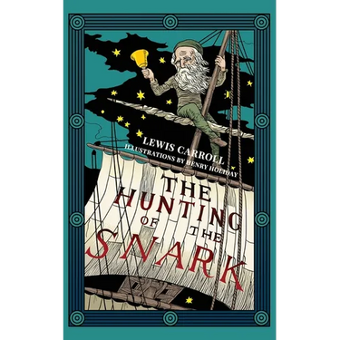 The Hunting of the Snark (Warbler Classics Illustrated Edition)