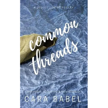 Common Threads: A Collection of Poetry