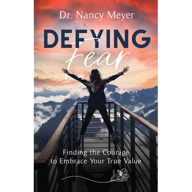 Defying Fear: Finding the Courage to Embrace Your True Value