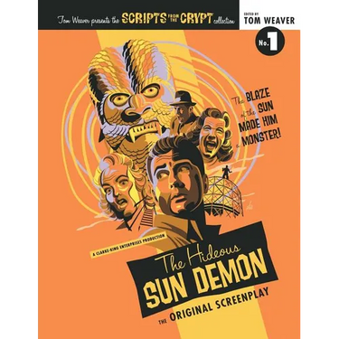 Scripts from the Crypt: The Hideous Sun Demon