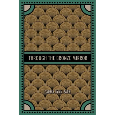 Through the Bronze Mirror