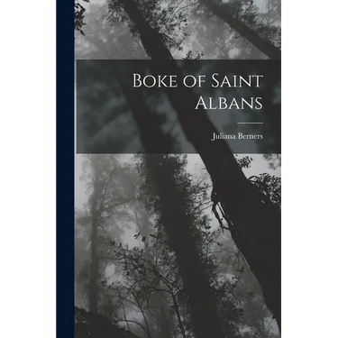 Boke of Saint Albans