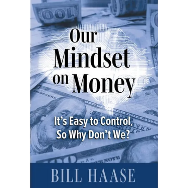 Our Mindset on Money: It's Easy to Control, So Why Don't We?