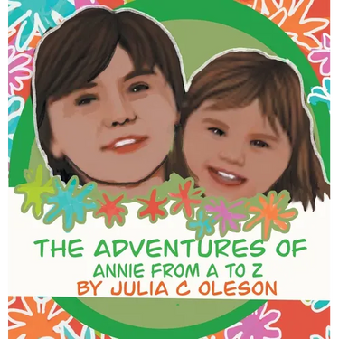 The Adventures of Annie from A to Z