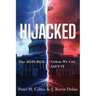 HIJACKED: Our REPUBLIC, Unless We Can SAVE IT