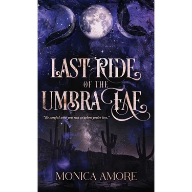 Last Ride of the Umbra Fae