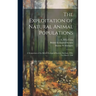 The Exploitation of Natural Animal Populations; a Symposium of the British Ecological Society, Durham, 28th-31st March 1960