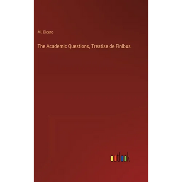 The Academic Questions, Treatise de Finibus