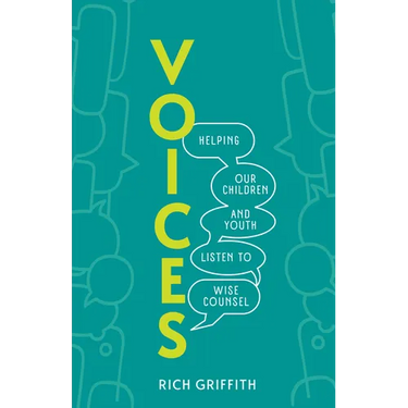 Voices: Helping Our Children and Youth Listen to Wise Counsel