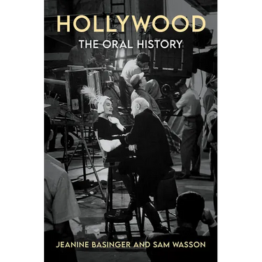 Hollywood: The Oral History