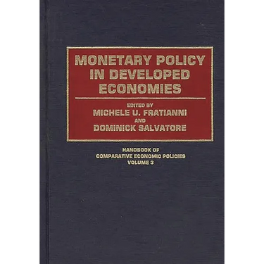 Monetary Policy in Developed Economies