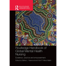 Routledge Handbook of Global Mental Health Nursing: Evidence, Practice and Empowerment