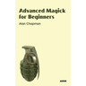 Advanced Magick for Beginners