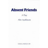 Absent Friends