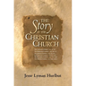 The Story of the Christian Church