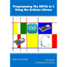 Programming the ESP32 In C Using the Arduino Library