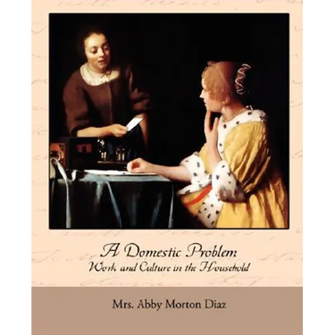 A Domestic Problem - Work and Culture in the Household