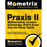Praxis II Mathematics: Content Knowledge (5161) Exam Secrets: Praxis II Test Review for the Praxis II: Subject Assessments