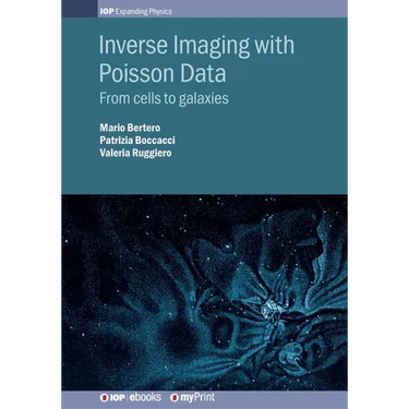 Inverse Imaging with Poisson Data: From cells to galaxies