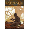 The Batubatse: Their Story and Traditions