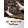 Soil Fertility and Fertilizers