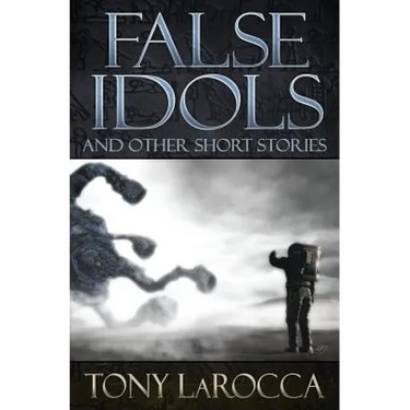 False Idols and Other Short Stories
