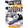 Ayn Rand at the Movies (hardback)